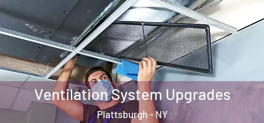  Ventilation System Upgrades Plattsburgh - NY